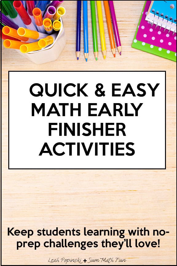 Quick and easy math early finisher activities for elementary classrooms.