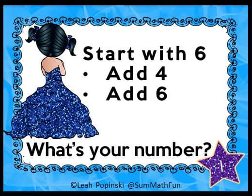 Mental math task card with a girl in a blue sparkly dress and steps that say “Start with 6, add 4, add 6. What’s your number?”