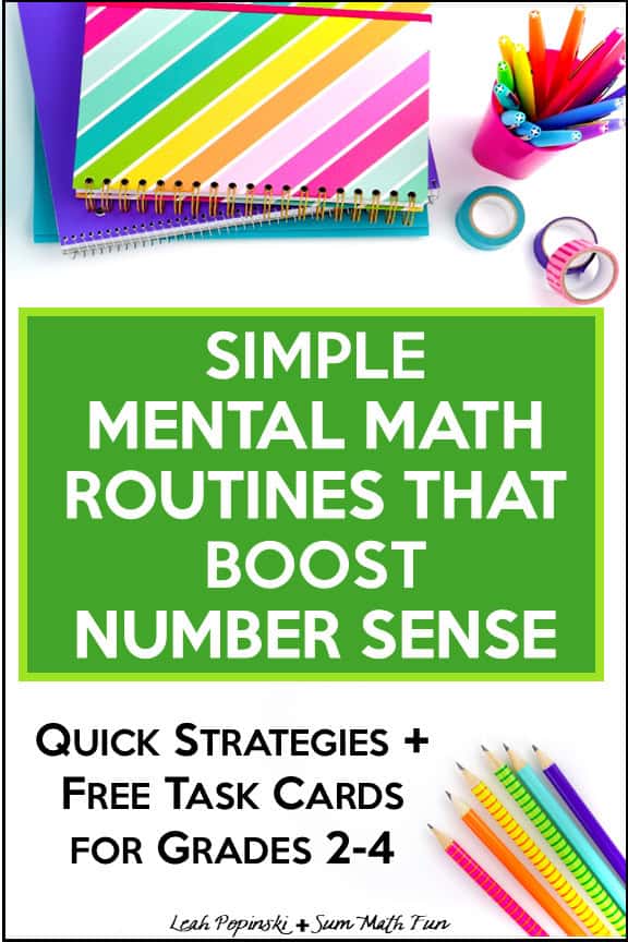 Colorful school supplies with text that reads “Simple Mental Math Routines That Boost Number Sense—Quick Strategies + Free Task Cards for Grades 2–4.”
