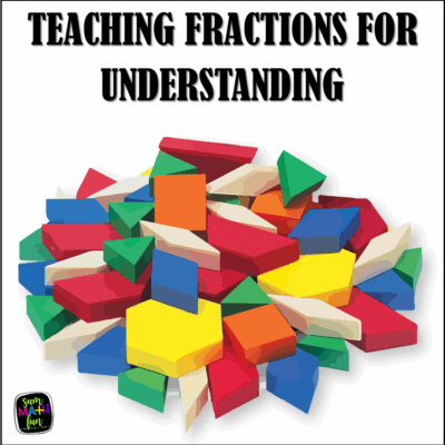 How to Teach Fractions: Engaging and Effective Hands-On Lessons!