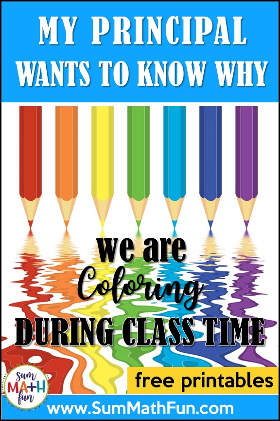 My Principal Wants To Know Why We\'re Coloring In the Classroom