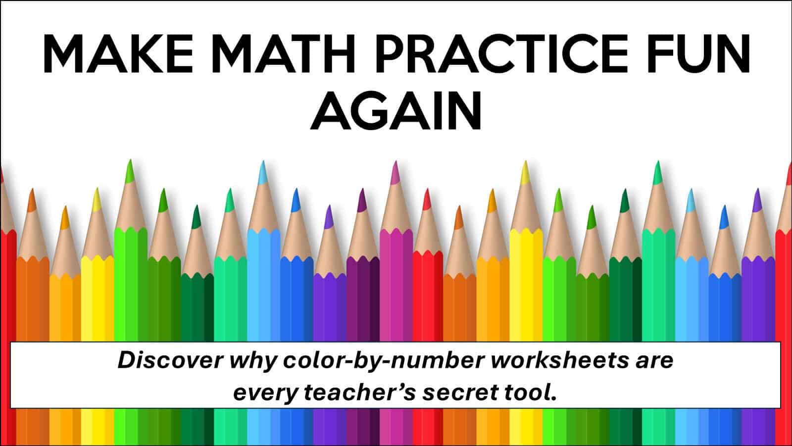 Make Math Practice Fun Again with Color-by-Number Worksheets
