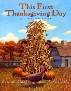 Cover of This First Thanksgiving Day: A Counting Story by Laura Krauss Melmed — children and families preparing for a feast in a warm autumn scene.