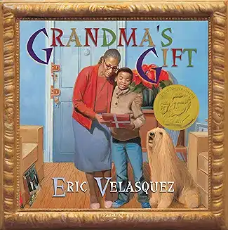 Cover of Grandma’s Gift by Eric Velasquez, showing a grandmother and grandson standing together as the boy receives a wrapped Christmas gift.